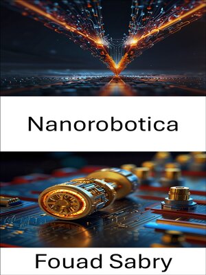 cover image of Nanorobotica